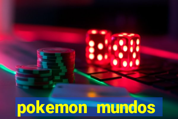 pokemon mundos elementais apk